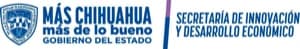 Gobierno del Estado de Chihuahua — Secretaría de Innovación y Desarrollo Económico Gobierno del Estado de Chihuahua — Secretaría de Innovación y Desarrollo Económico