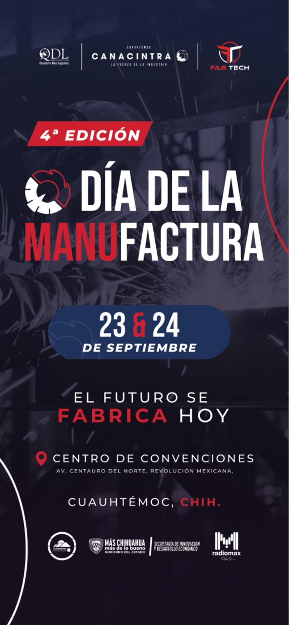 Cartel oficial de la 4ª Edición del Día de la Manufactura: 23 y 24 de septiembre de 2026, Centro de Convenciones de Cuauhtémoc, Cuauhtémoc, Chihuahua.